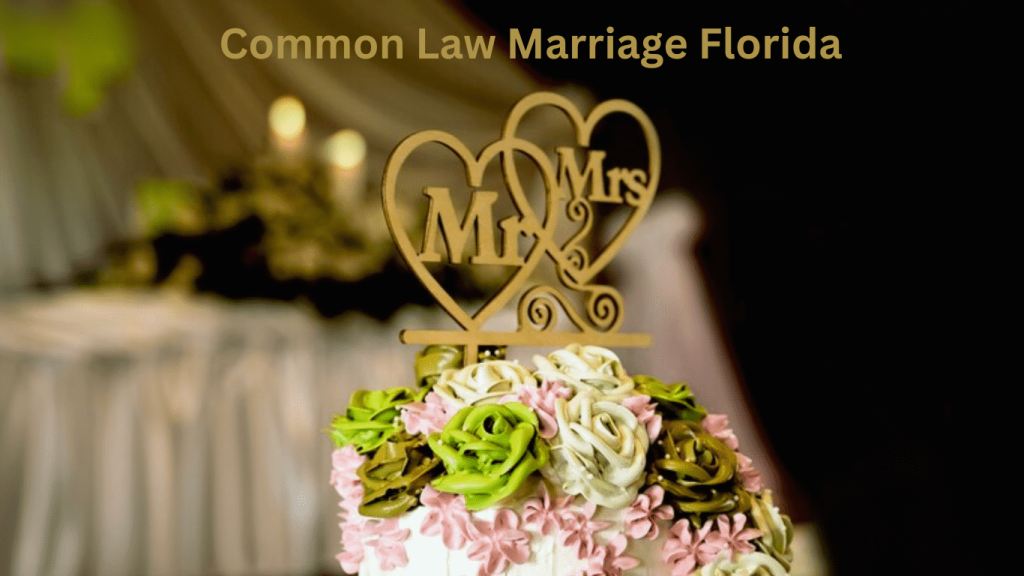 Common Law Marriage Florida