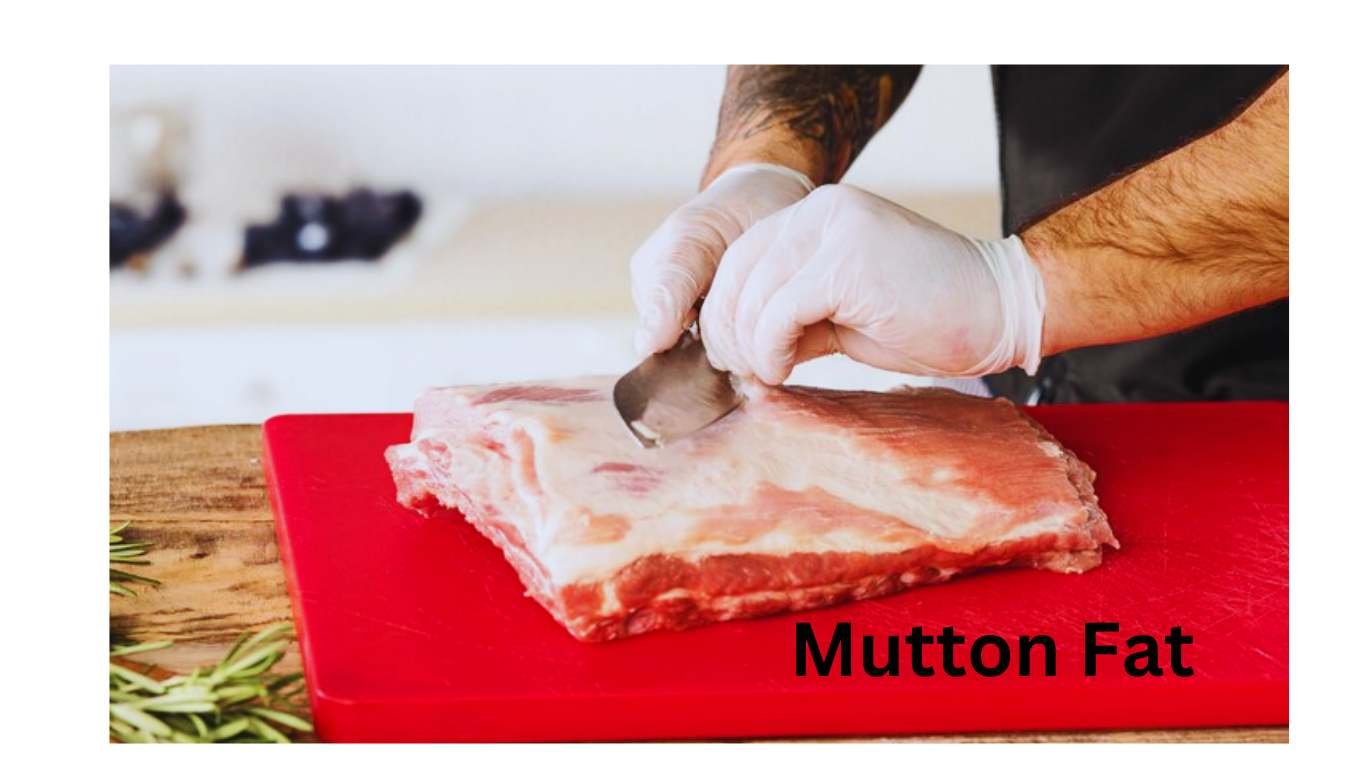 Mutton Fat