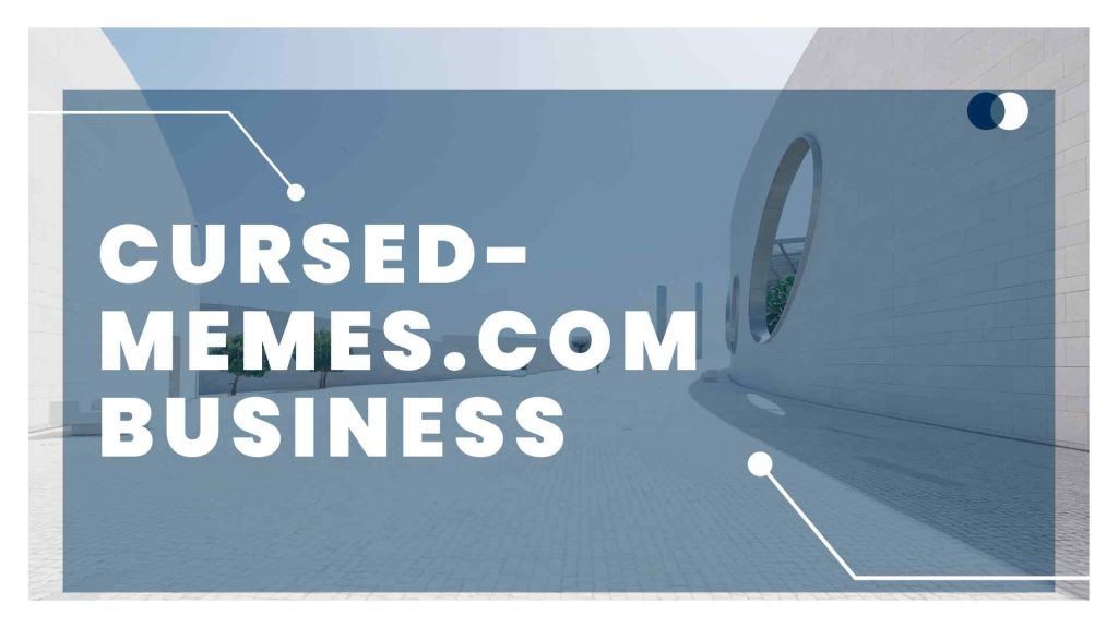 cursed-memes.com business